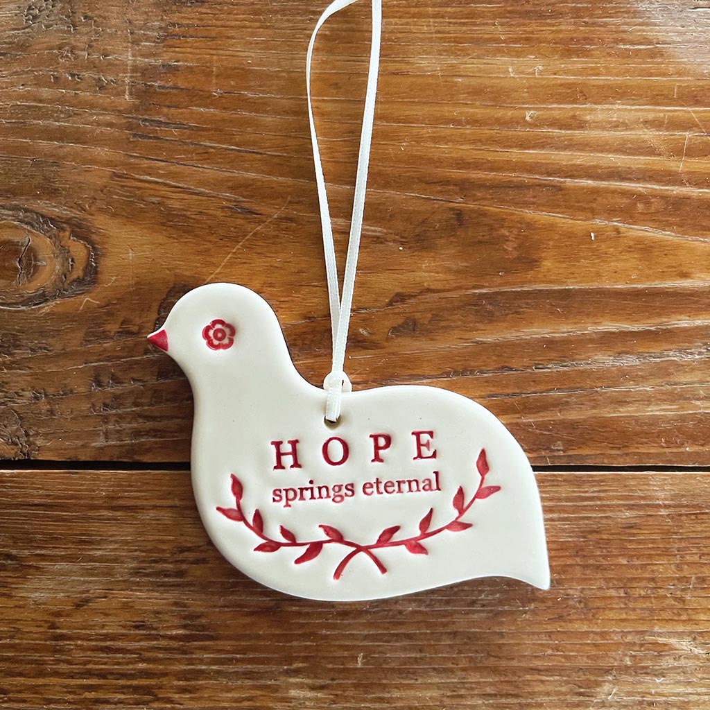 Christmas Ornament / Hope Springs Eternal