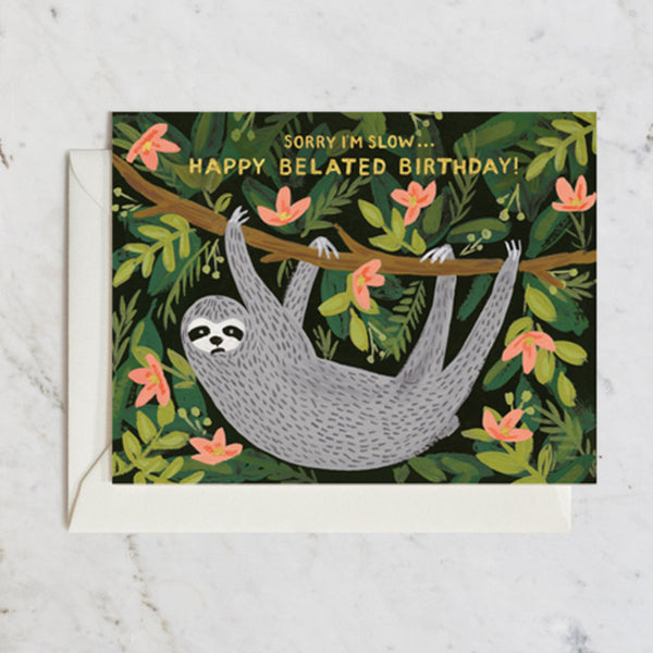 Greeting Card / Sloth Belated Birthday